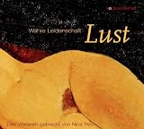 Lust - CD: Wahre Leidenschaft - Zeruya Shalev, Nina Petri