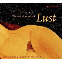 Lust. CD: Wahre Leidenschaft
