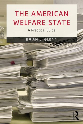The American Welfare State: A Practical Guide