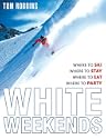 White Weekends