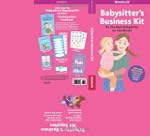 Babysitter's Business Kit: Be the Bes...