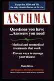 Asthma: Questions You Have ...Answers You Need