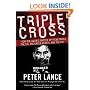 Triple Cross: How bin Laden's Master Spy Penetrated the CIA, the Green Berets, and the FBI