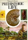 Prehistoric life (Nature library)