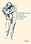 Die Gestalt des Menschen: Lehr- und Handbuch der K�nstleranatomie