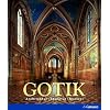Gotik: Architektur, Skulptur, Malerei Gotik: Architektur, Skulptur, Malerei