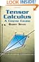 Tensor Calculus: A Concise Course (Dover Books on Mathematics)