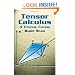 Tensor Calculus: A Concise Course (Dover Books on Mathematics)