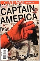 Captain America Civil War #25 Epilogue (Captain America Civil War) Captain America Civil War #25 Epilogue (Captain America Civil War)