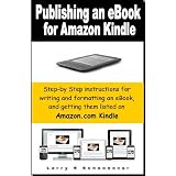 Publishing an eBook for Amazon Kindle ~ Larry R Schoonover