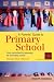 : A Parents' Guide to Primary School