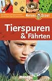 Tierspuren & F&auml;hrten - Nature Scout - B&auml;rbel Oftring