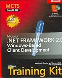 MCTS Self-Paced Training Kit (Exam 70-526): Microsoft .NET Framework 2.0 Windows