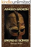 Anglo-Saxon Sagas and Songs