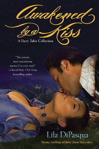 Awakened by a Kiss  (Fiery Tales)