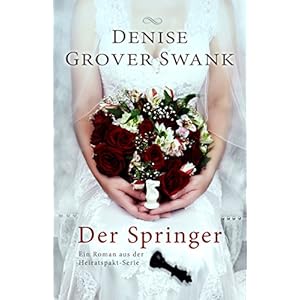 Der Springer: Ein Roman aus der Heiratspakt-Serie