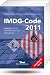 IMDG-Code 2011: inkl. Amdt. 35-10 basierend auf der amtlichen deutschen &Uuml;bersetzung