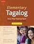 Elementary Tagalog Workbook: Tara, Mag-Tagalog Tayo! Come On, Let's Speak Tagalog!