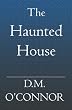 The Haunted House