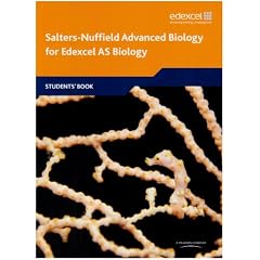 Salters Nuffield Advanced Biology AS Student Book (Edexcel A Level Sciences)