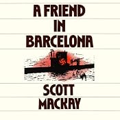 A Friend in Barcelona | [Scott Mackay]