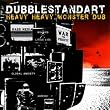 Heavy Heavy Monster Dub