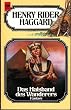 Das Halsband des Wanderers. 7. Band der Haggard- Ausgabe. Fantasy- Roman.
