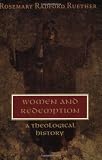 Women and Redemption: A Theological History (New Vectors in the Study of Religion and Theology)