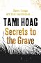 Secrets to the Grave