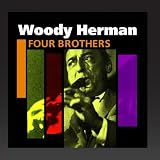 Four Brothers (The Woody Herman Story)