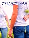 Trust Me (A Teen Romance)