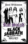 Rat Salad: Black Sabbath, The Classic Years, 1969--1975