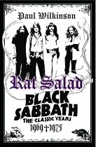 Rat Salad: "Black Sabbath" - The Classic Years 1969-1975