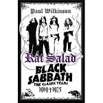Rat Salad: Black Sabbath: The Classic Years 1969-1975 book cover
