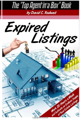 expired listings work 20 hours a week and cultivate an endless supply of real estate listings