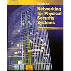  Guide to Networking for Physical Security Systems  by Circuits and Systems