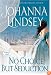 No Choice But Seduction: A Malory Novel
