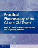 Practical Fluoroscopy of the GI and GU Tracts