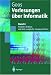 Book Vorlesungen über Informatik: Band 4: Paralleles Rechnen und nicht-analytische Lösungsverfahren (Springer-Lehrbuch)