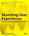 Sketching User Experiences: Getting the Design Right and the Right Design (Interactive Technologies)
