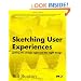 Sketching User Experiences:  Getting the Design Right and the Right Design (Interactive Technologies)