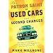 The Patron Saint of Used Cars and Second Chances: A Memoir