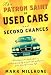 The Patron Saint of Used Cars and Second Chances: A Memoir