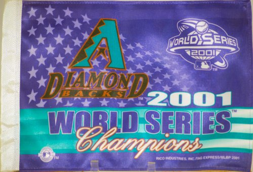 2001 - Tag Express / MLB - Arizona Diamondbacks / 2001 World Series Champions - Flag / 2 Sided - Rare - New - Limited Edition - Out of Production - Collectible