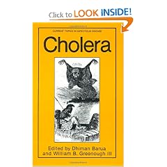 Cholera (Current Topics in Infectious Disease) by Dhiman Barua and William B. Greenough III