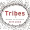 Tribes: We Need You to Lead Us