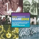 Azuli Presents-Miami 2002
