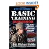 The Ultimate Basic Training Guidebook: Tips, Tricks, and Tactics for Surviving Boot Camp