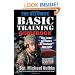 The Ultimate Basic Training Guidebook: Tips, Tricks, and Tactics for Surviving Boot Camp