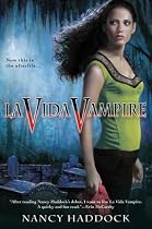 La Vida Vampire (Oldest City Vampire, Book 1)